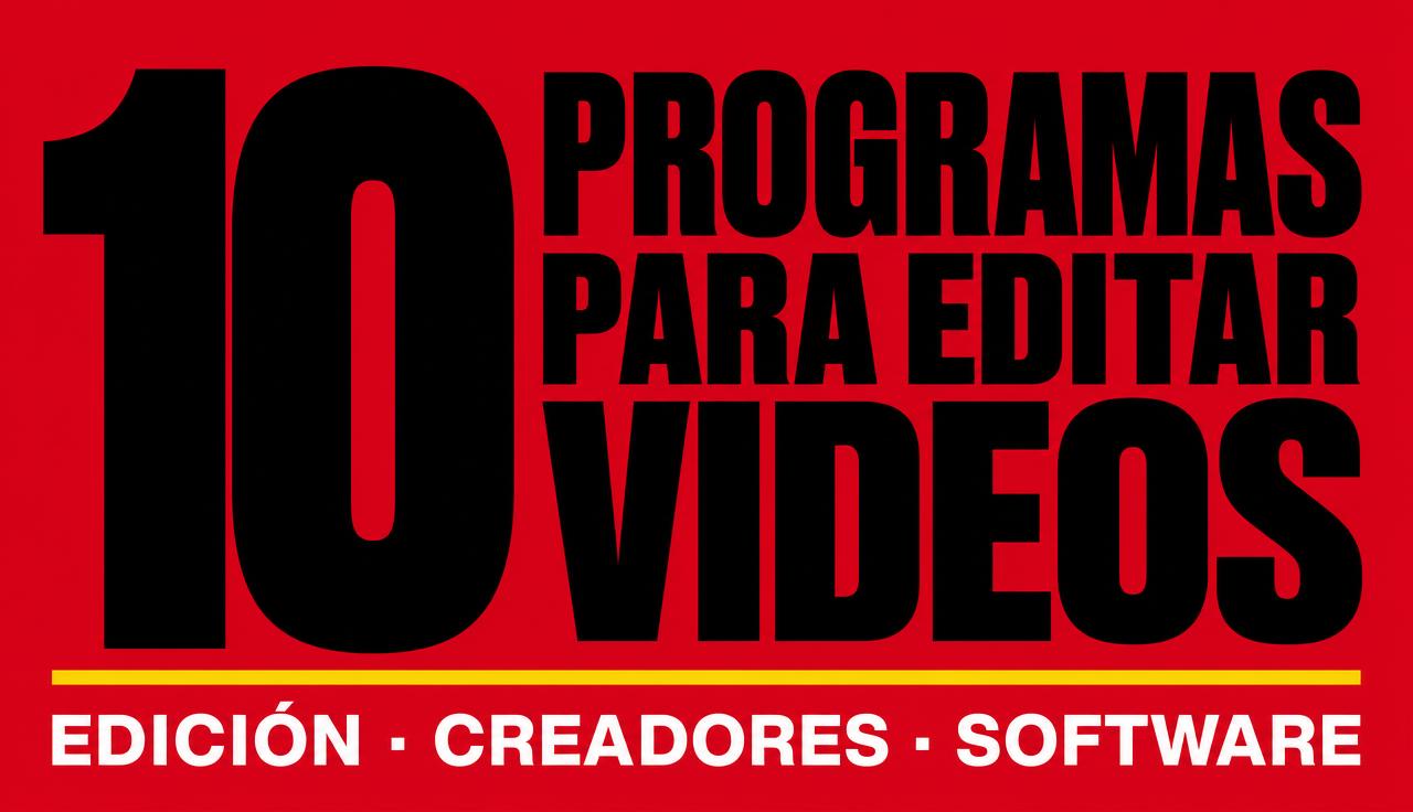 10 Programas para editar videos