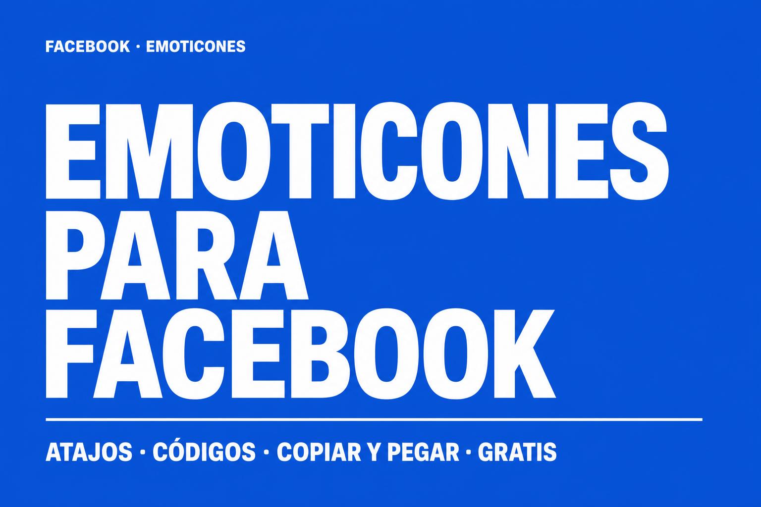 Emoticones para Facebook Gratis en 2020