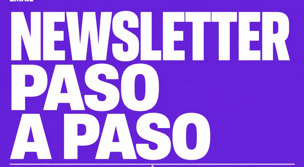 Cómo hacer una newsletter paso a paso