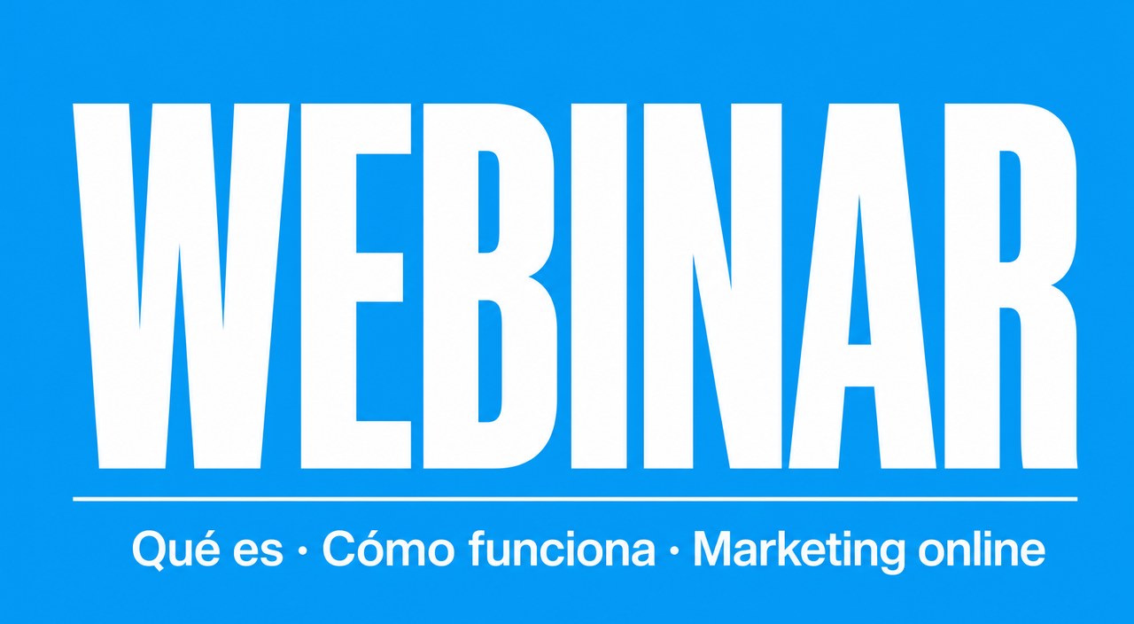 Qué es un Webinar y cómo funciona