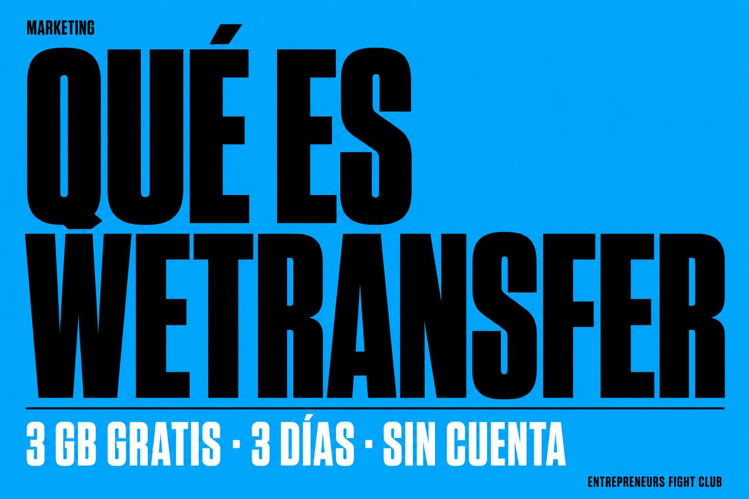 Qué es WeTransfer